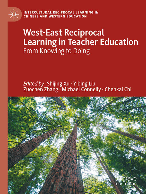 Title details for West-East Reciprocal Learning in Teacher Education by Shijing Xu - Available